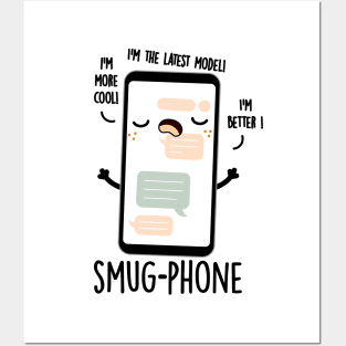 Smug Phone Funny Cellphone Puns Posters and Art